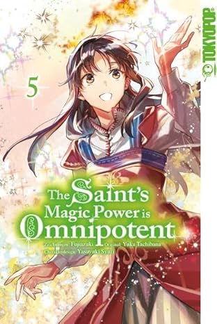 The Saint’s Magic Power Is Omnipotent 05 (1st edition)