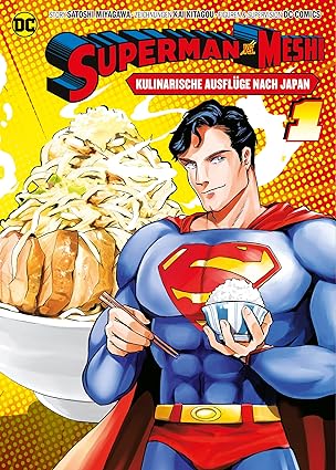 Superman vs. Meshi: Kulinarische Ausflüge nach Japan 01